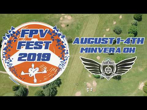 FPV Fest 2019 | August 1-4, Minerva OH - UCivlDF8qUomZOw_bV9ytHLw