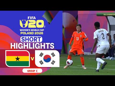 FIFA U-20 Women’s World Cup 2026 : Ghana vs South Korea (09-09-69)
