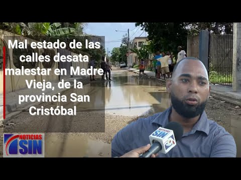 Mal estado de las calles desata malestar en Madre Vieja, de la provincia San Cristóbal