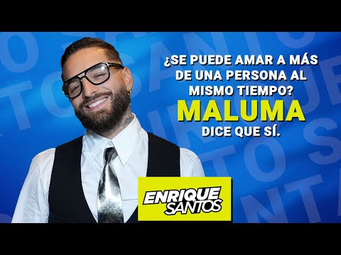 ¿Se puede amar a más de una persona al mismo tiempo? Maluma dice que sí.