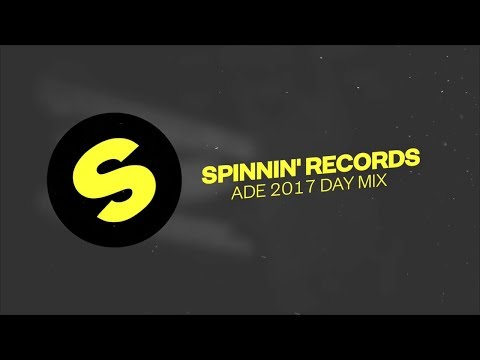 Spinnin' Records ADE 2017 - Day Mix - UCpDJl2EmP7Oh90Vylx0dZtA