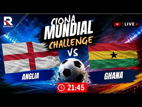 Anglia – Ghana | Ciona Mundial Challenge | Transmisja Na Żywo