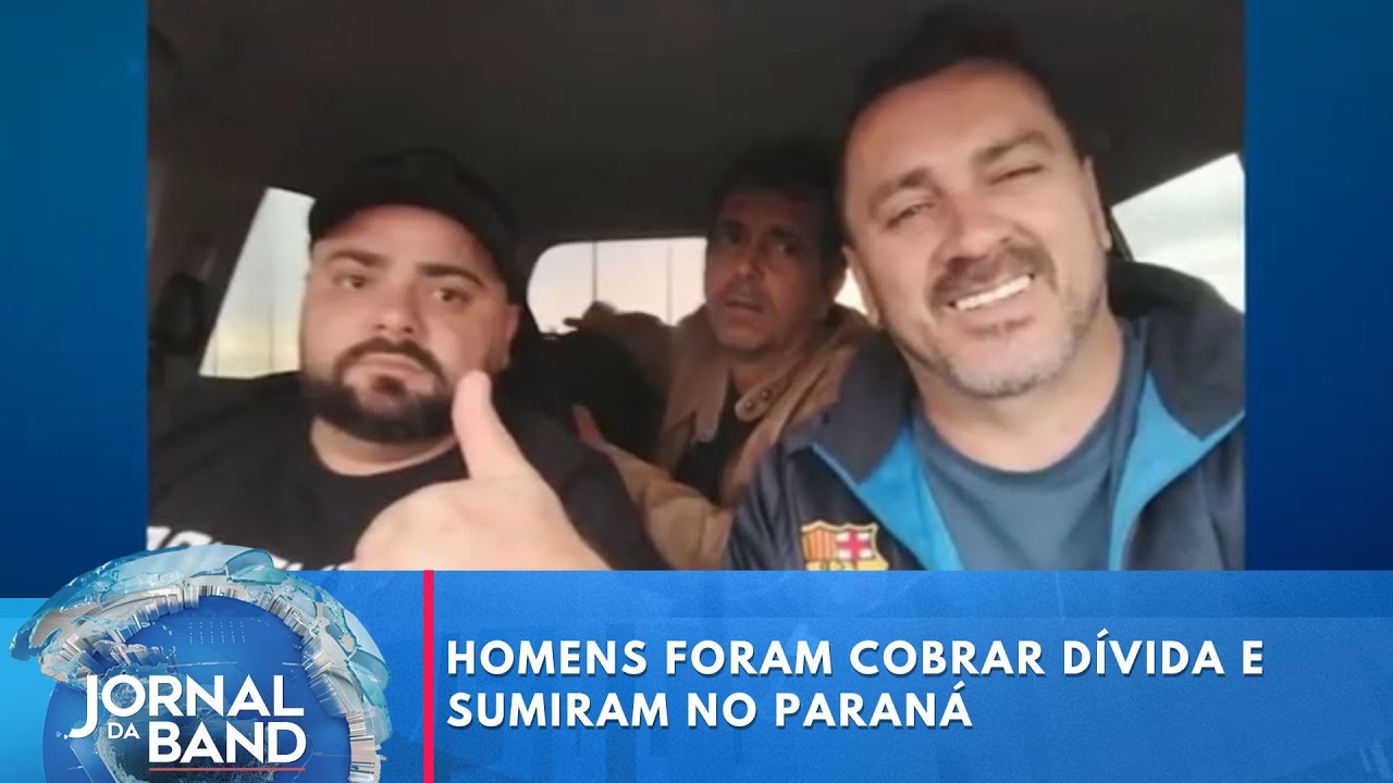 Homens foram cobrar dívida e sumiram no Paraná | Jornal da Band