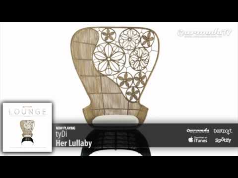tyDi - Her Lullaby (Armada Lounge, Vol. 5) - UCGZXYc32ri4D0gSLPf2pZXQ