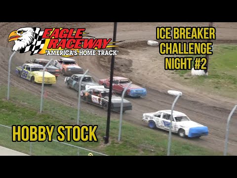 Ice Breaker Challenge #2 | Hobby Stock | Eagle Raceway | 4-20-2024 - dirt track racing video image