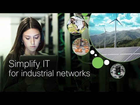 Simplify IT for Industrial Networks
