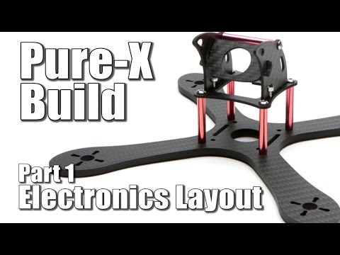 "Pure X" Racing Quadcopter Build - Part 1 - Electronics Layout - UCX3eufnI7A2I7IkKHZn8KSQ