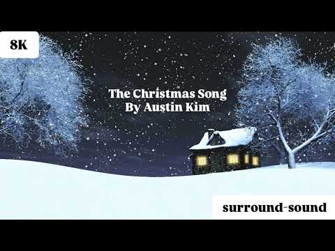 The <strong>Christmas</strong> <strong>Song</strong> (Merry <strong>Christmas</strong> To You) cover by Austin Kim | 오스틴킴