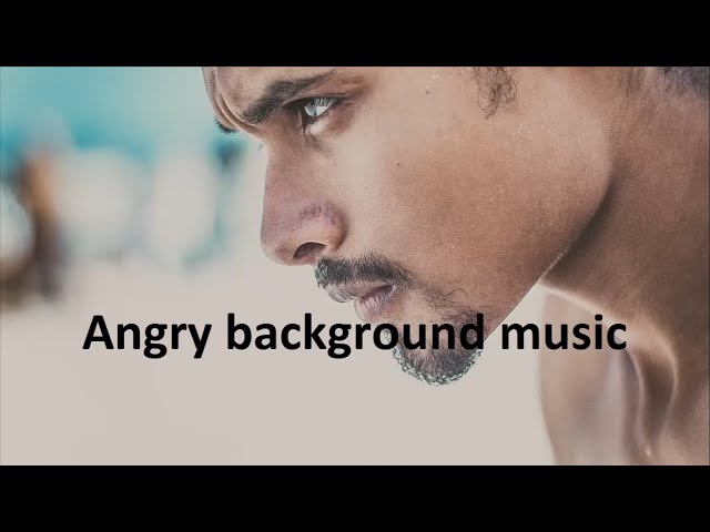 Angry Instrumental Music to Download for Free