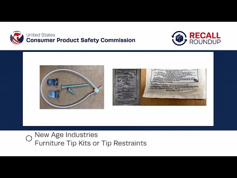 CPSC Recall RoundUp - Plastic New Age Furniture Tip-over Restraint
Kits