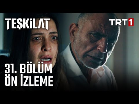 Teşkilat 31. Bölüm Ön İzleme | 