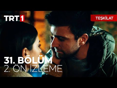 Teşkilat 31. Bölüm 2. Ön İzleme | “İçinden geçenleri söyle bana lütfen!”