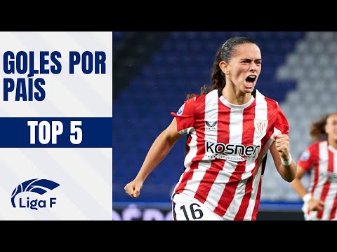 TOP 5 GOLES POR PAÍS | LIGA F