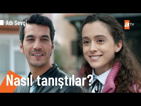 Volkan ve Zeynep nasıl tanıştılar? - @Adı Sevgi 4. Bölüm