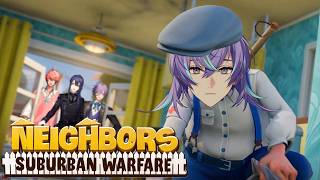 【Neighbors: Suburban Warfare】厄介な隣人たちにご挨拶します【星導ショウ/にじさんじ】