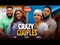 CRAZY COUPLES - CHIOMA NWAOHA, NOSA REX, ETINOSA IDEMUDIA  - 2025 EXCLUSIVE NOLLYWOOD MOVIE