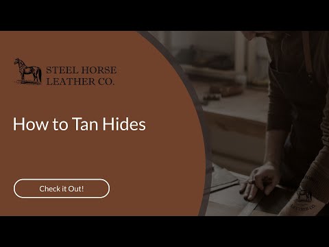 How to Tan Hides
