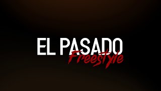 Josse - EL PASADO (Freestyle Rap)