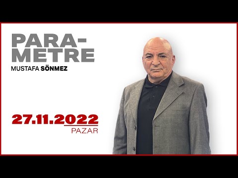 CANLI | Mustafa Sönmez ile Parametre | 27 Kasım 2022 | #HalkTV
