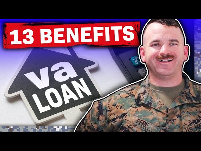 The Benefits of a VA Loan