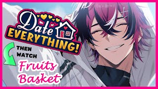 [DATE EVERYTHING] TURNING MY RIZZ ON! (then watch Fruits Basket!)【NIJI