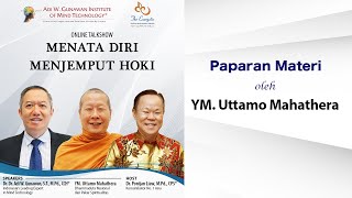 <span>Menata Diri Menjemput Hoki - Paparan Materi: YM. Uttamo Mahathera</span>