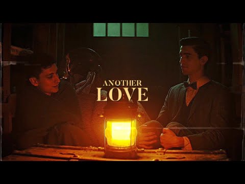 ▶ another love | Edwin & Charles