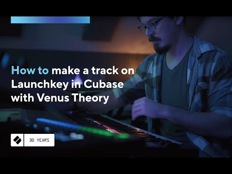 How to make a track on Launchkey in Cubase with Venus Theory // Novation