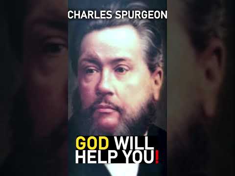 God Will Help You! - Charles Spurgeon Sermon #shorts #christianshorts #JesusChrist #Jesus #LordJesus