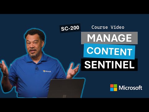 Manage content in Microsoft Sentinel SC-200
