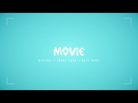 Blulake x Jonny Koch x Nate Good - Movie (Official Lyric Video) - UCxH0sQJKG6Aq9-vFIPnDZ2A