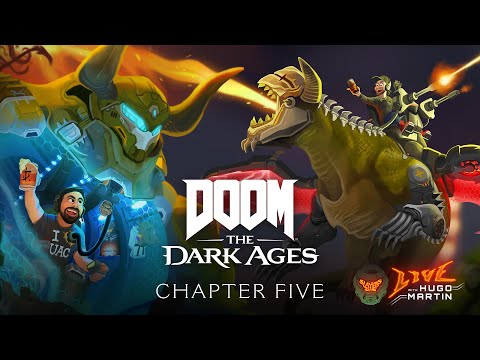 Bethesda Softworks рассказывает про Slayers Club Live | DOOM: The Dark Ages | Hugo Martin's Game Director Playthrough - Ch. 5