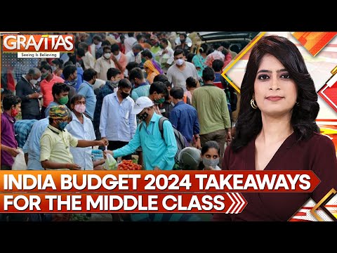 India Union Budget 2024: What the budget means for the middle class? | Gravitas | WION
