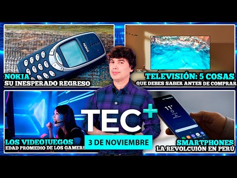 TEC+: Nokia y su inesperado regreso, la revolución de los smartphones en Perú, y más