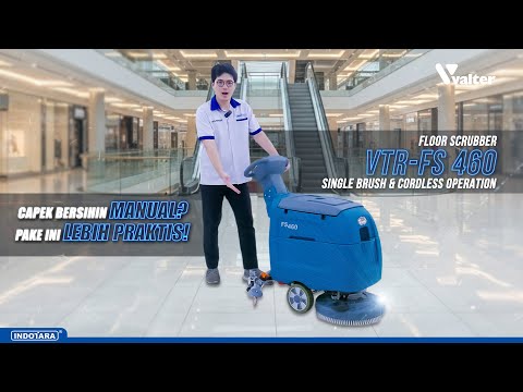 REVIEW VALTER FLOOR SCRUBBER VTR-FS 460 : SCRUBBER CORDLESS BIKIN KERJA JADI RINGAN