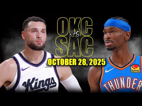 Oklahoma City Thunder vs Sacramento Kings Full Game Highlights - October 28, 2025 | NBA Season