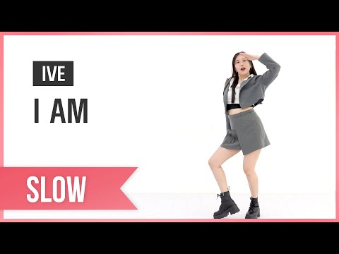 IVE "I AM" 안무 느리게│ MINICHU:M