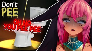 IM NOT ALLOWED TO PEE