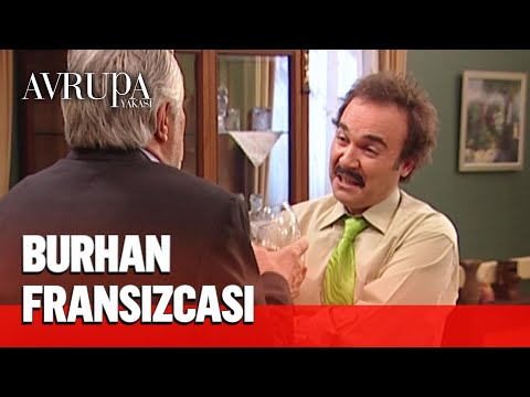 @Burhan Altıntop, Mösyö Bülent ile Fransızca konuşuyor - Avrupa Yakası