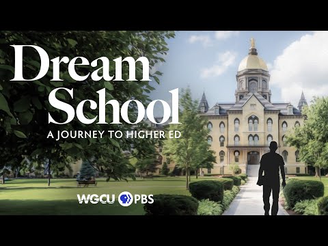 Dream School: A Journey to Higher Ed | WGCU PBS Documentary on College Admissions