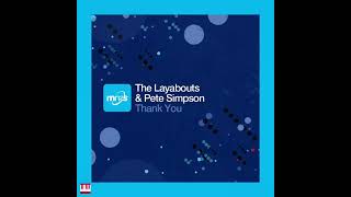 The Layabouts & Pete Simpson - Thank You (Vocal Mix) [MN2S] Soulful House
