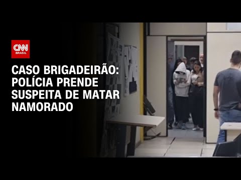 Caso Brigadeirão: polícia prende suspeita de matar namorado envenenado | CNN NOVO DIA