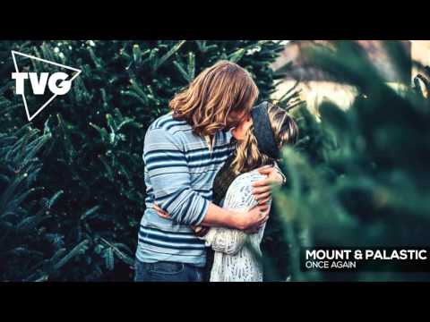 MOUNT & PALASTIC - Once Again - UCxH0sQJKG6Aq9-vFIPnDZ2A