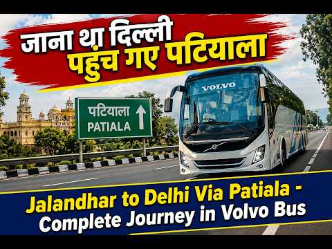 Thumbnail for Jalandhar to ISBT New Delhi via Patiala & Kurukshetra | Volvo Bus Complete Journey | Punjab to Delhi