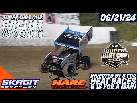 Super Dirt Cup Night 2: Heats 1-4, C, B, A Main | Skagit Speedway - dirt track racing video image
