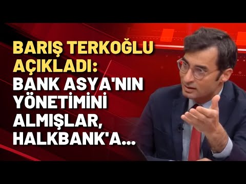 TERKOĞLU AÇIKLADI! Bank Asya yönetimini almışlar, Halkbank'a...