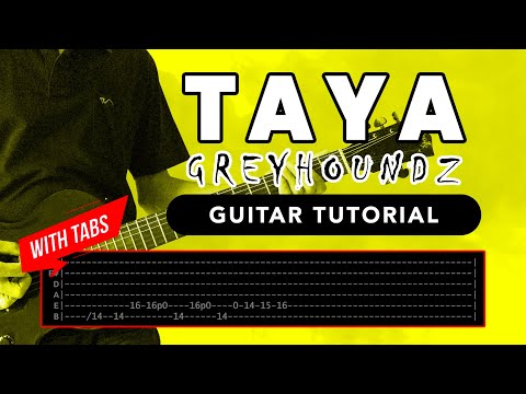 Taya - Greyhoundz Guitar Tutorial (WITH TABS)