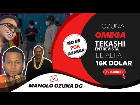 NO ES POR AZARAR - EL ALFA 16K DOLARES - TEKASHI - OZUNA Y OMEGA - HOMBRE MARTILLO