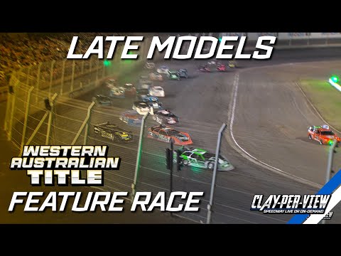 Late Models | Western Australian Title 2024/25 - Perth - 15th Feb 2025 | Clay-Per-View - dirt track racing video image