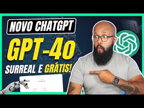 🔥 Descubra o NOVO CHATGPT GPT-4o GRÁTIS Assustadoramente Incrível!